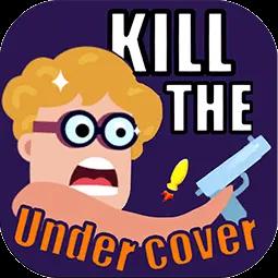 Kill The Undercover MiniGame